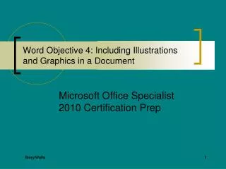 Word Objective 4: Including Illustrations and Graphics in a Document