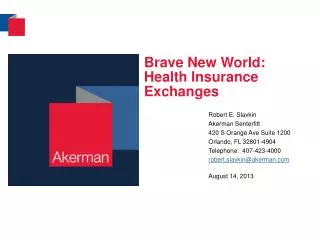 Brave New World: Health Insurance Exchanges