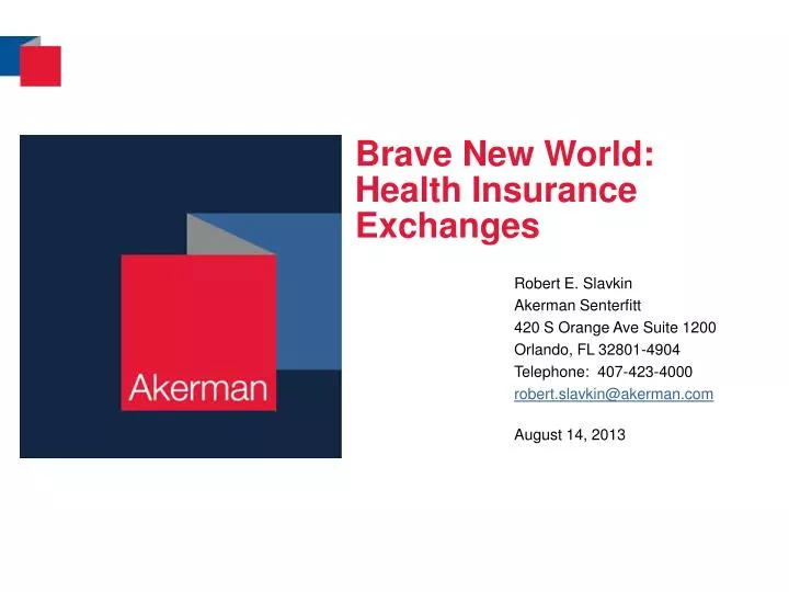 brave new world health insurance exchanges