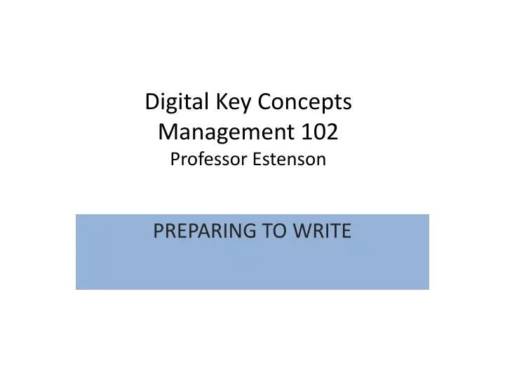 digital key concepts management 102 professor estenson