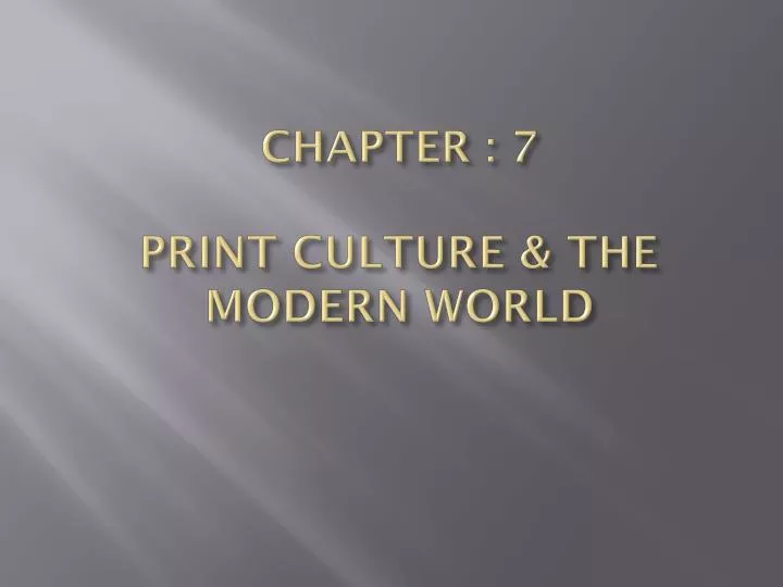 chapter 7 print culture the modern world