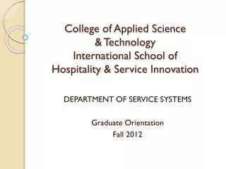 College of Applied Science &amp; Technology International School of Hospitality &amp; Service Innovation