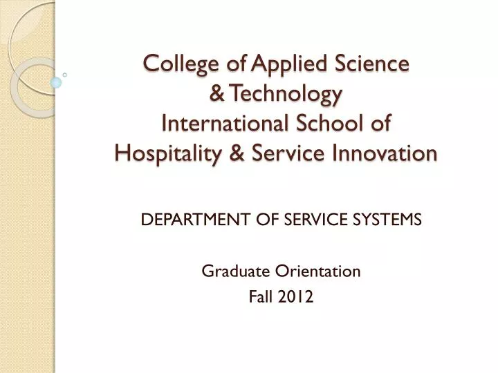 college of applied science technology international school of hospitality service innovation