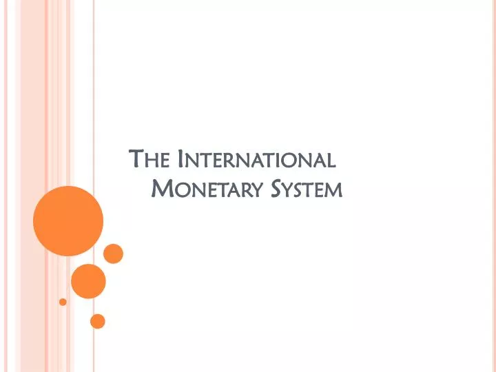 the international monetary system