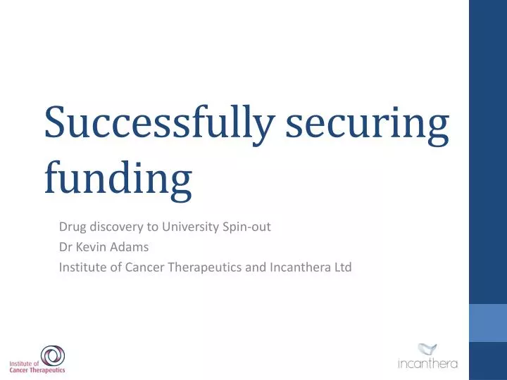 successfully securing funding