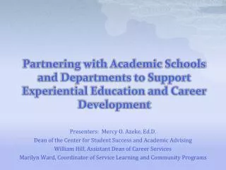 Partnering with Academic Schools and Departments to Support Experiential Education and Career Development