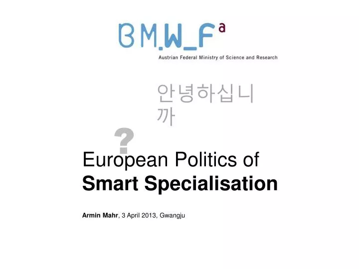 european politics of smart specialisation