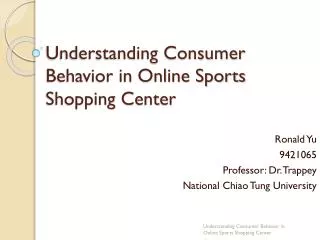 Understanding Consumer Behavior in Online Sports Shopping Center