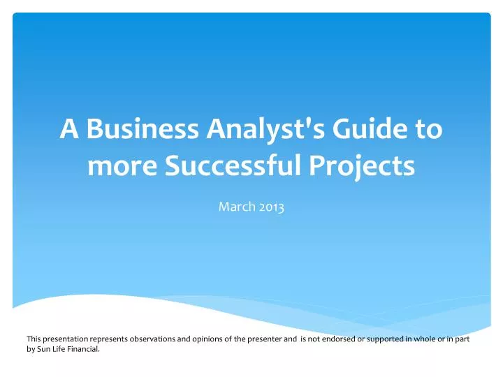 a business analyst s guide to more successful projects