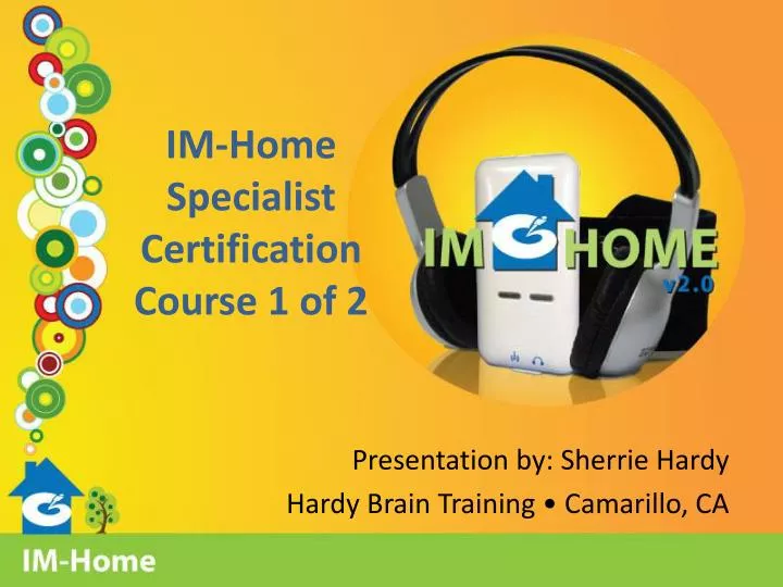 im home specialist certification course 1 of 2