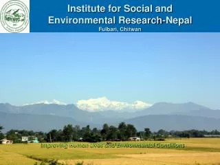 Institute for Social and Environmental Research-Nepal Fulbari, Chitwan