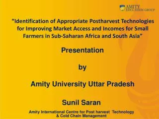 “Identification of Appropriate Postharvest Technologies for Improving Market Access and Incomes for Small Farmers in Sub