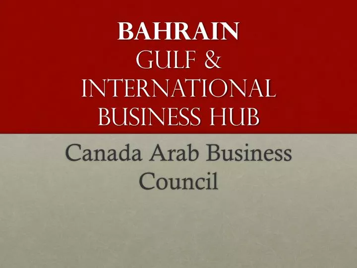 bahrain gulf international business hub