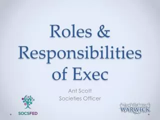 Roles &amp; Responsibilities of Exec