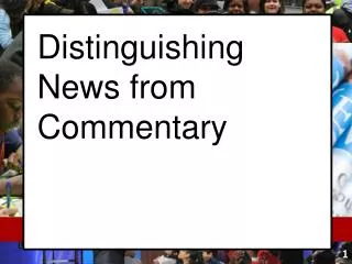 Distinguishing News from Commentary