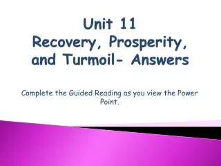 Unit 11 Recovery, Prosperity, and Turmoil- Answers