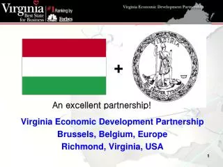 Virginia Economic Development Partnership Brussels, Belgium, Europe Richmond, Virginia, USA