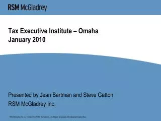 Tax Executive Institute – Omaha January 2010