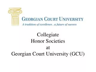 Collegiate Honor Societies at Georgian Court University (GCU)