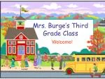 Mrs. Burge’s Third Grade Class