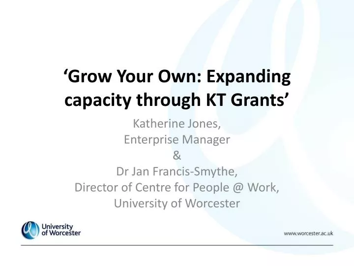 grow your own expanding capacity through kt grants