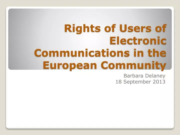 rights of users of electronic communications in the european community