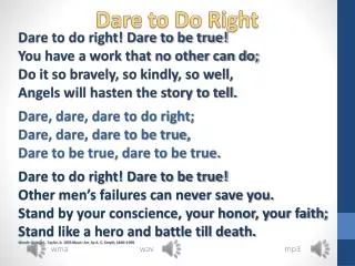 Dare to Do Right