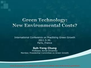 Green Technology: New Environmental Costs?