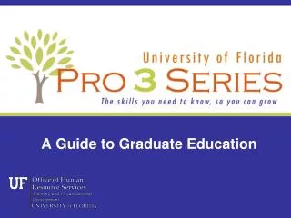 A Guide to Graduate Education