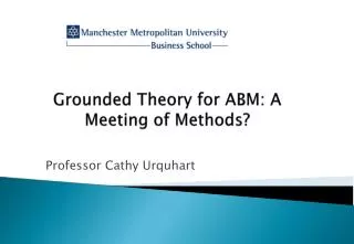 Grounded Theory for ABM: A Meeting of Methods?