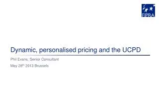 Dynamic, personalised pricing and the UCPD