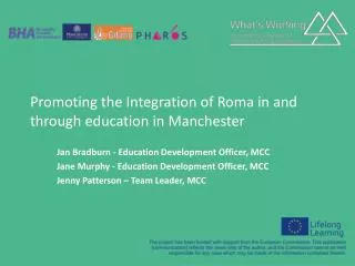 Promoting the Integration of Roma in and through education in Manchester