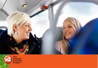 - Swedish Public Transport Association - Swedish Bus and Coach Federation - Swedish Taxi Association