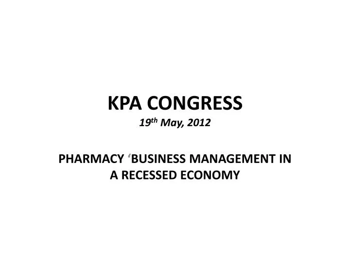 kpa congress 19 th may 2012