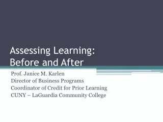 Assessing Learning: Before and After