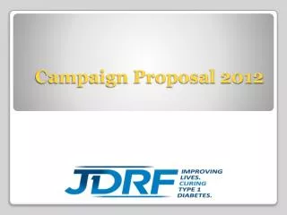 Campaign Proposal 2012