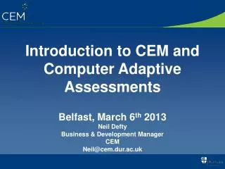 Introduction to CEM and Computer Adaptive Assessments
