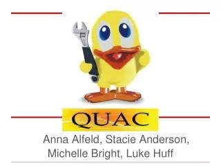 Anna Alfeld, Stacie Anderson, Michelle Bright, Luke Huff