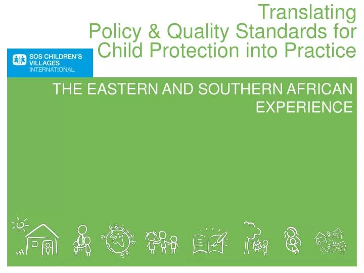 translating policy quality standards for child protection into practice
