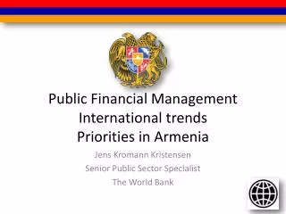 Public Financial Management International trends Priorities in Armenia