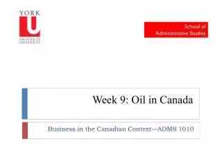Week 9: Oil in Canada