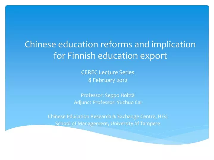 chinese education reforms and implication for finnish education export