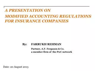 By: 	FARRUKH REHMAN Partner, A.F. Ferguson &amp; Co. 	a member firm of the PwC network
