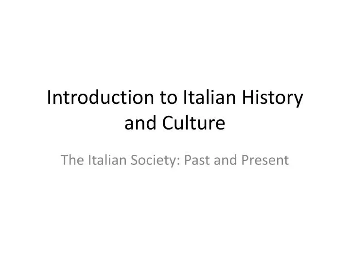 introduction to italian history and culture