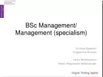 BSc Management/ Management (specialism) - slide 1