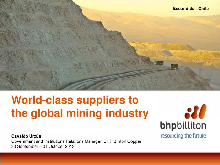 world class supp lie rs to the global mining industry