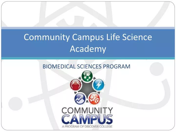 community campus life science academy