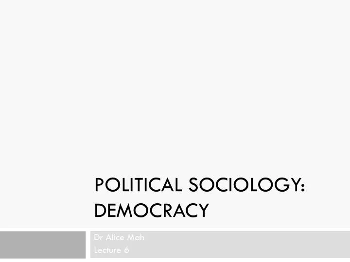 political sociology democracy