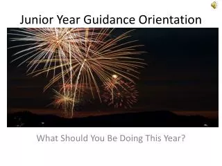 Junior Year Guidance Orientation