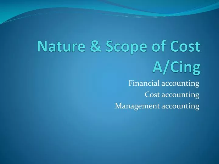 nature scope of cost a cing